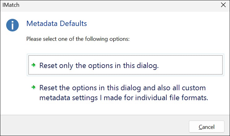 A prompt showing the available reset options for Metadata Settings.